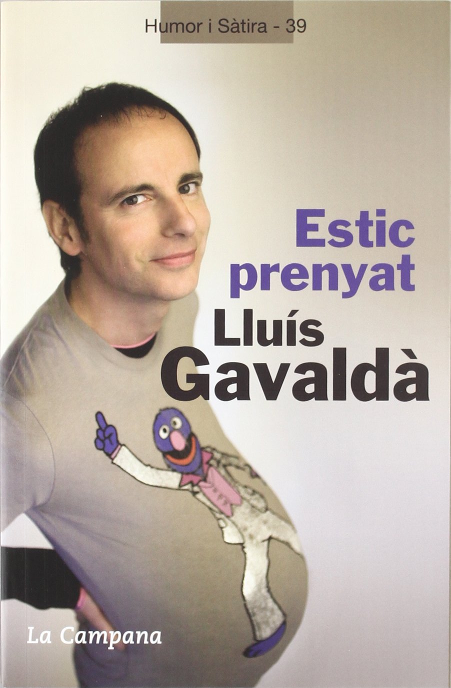 Estic Prenyat, Lluís (Humor i Sàtira, Band 39) Books