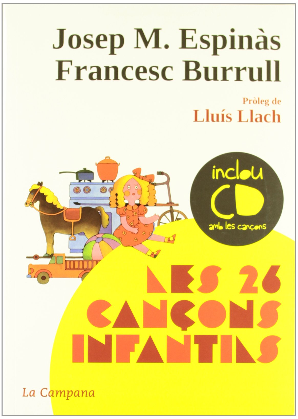 Les 26 cançons infantils: (inclou CD amb les cançons) (Divulgació) Arts & Music
