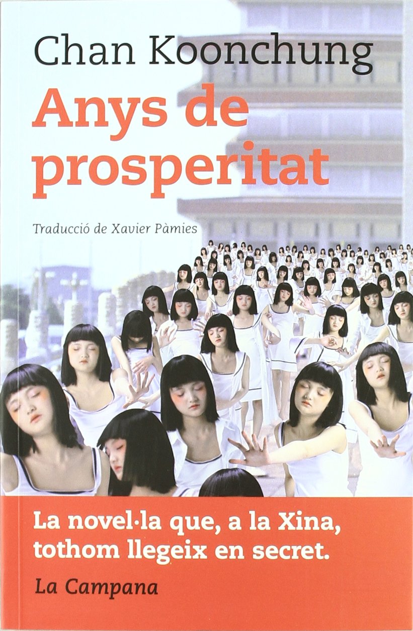 Anys de prosperitat (Narrativa Catalana) Contemporary literature