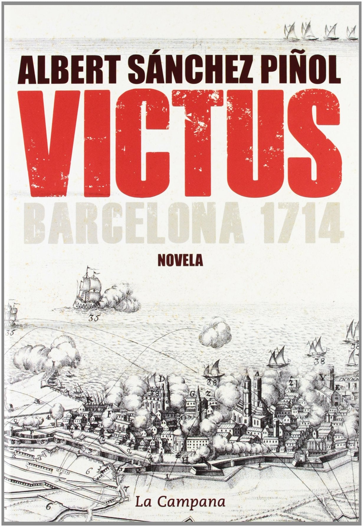 Victus (edición en castellano): Barcelona 1714 (Narrativa Catalana) Historical Fiction