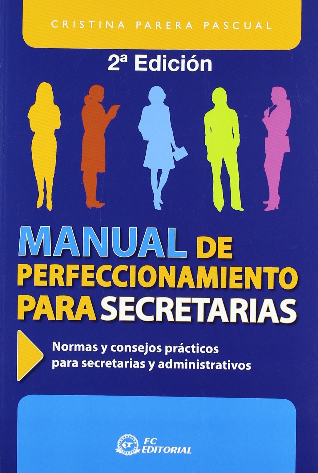 Manual de perfeccionamiento para secretarías book