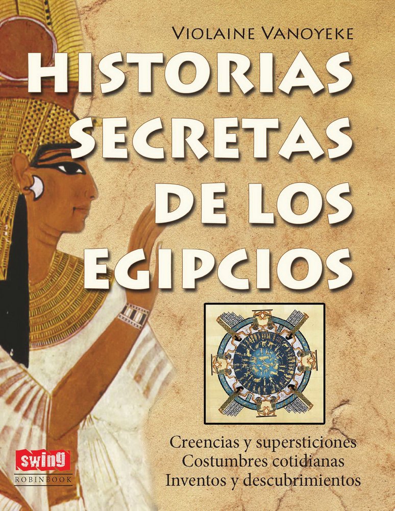 Historias secretas de los egipcios / Secret Stories of the Egyptians book