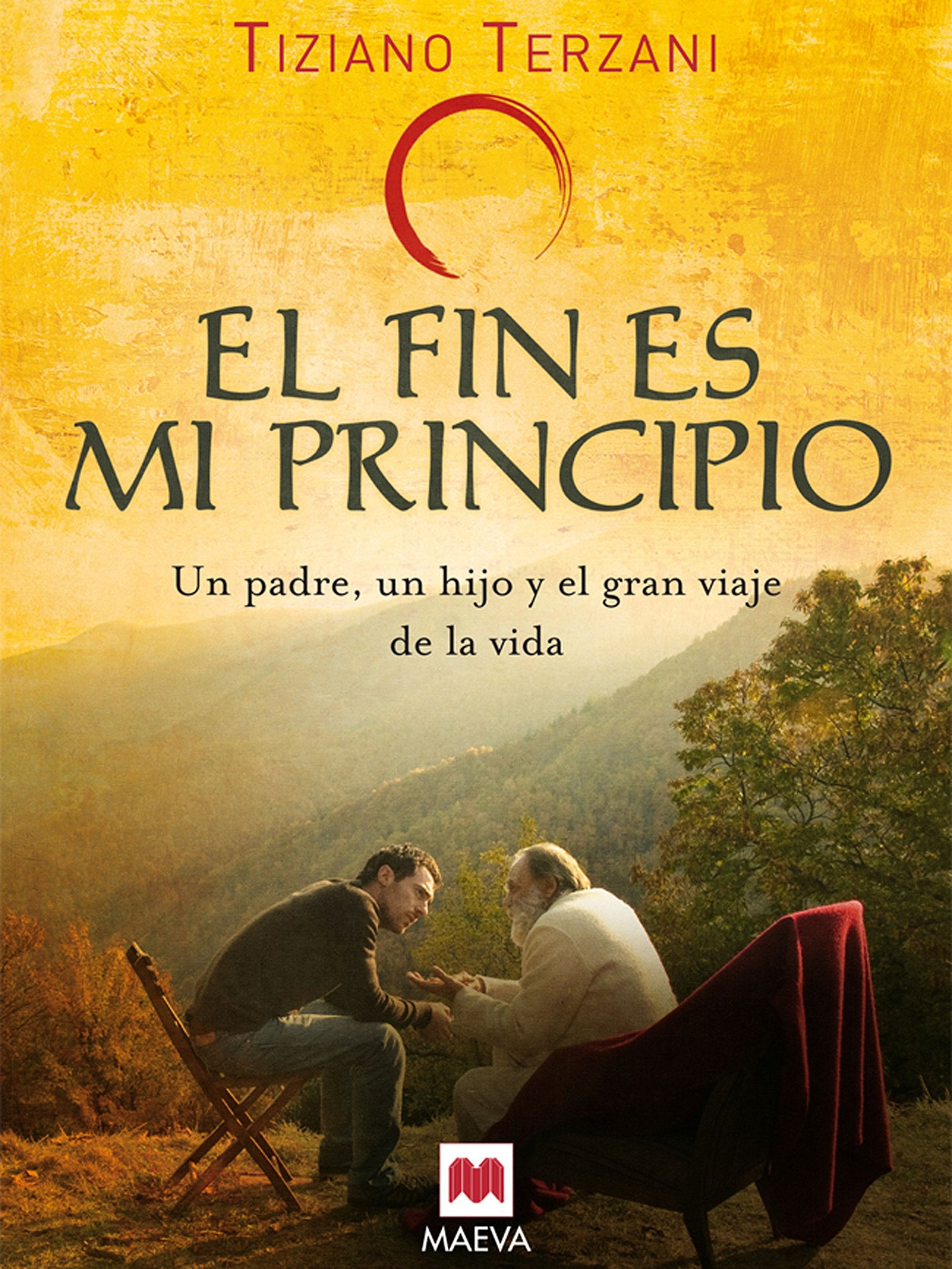 El fin es mi principio: Un padre, un hijo y el gran viaje de la vida. (Memorias) Art & Literature