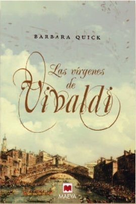 Las vírgenes de Vivaldi: La apasionante recreación de la Venecia del siglo XVIII y la historia de la alumna predilecta del compositor. (Grandes Novelas) Books