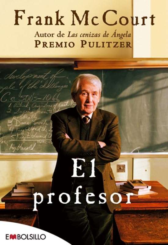 El profesor: La entrega más difícil de sus tres libros autobiográficos. (EMBOLSILLO) Art & Literature