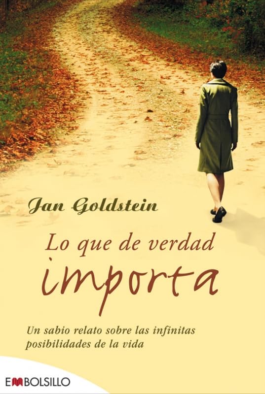 Lo que de verdad importa: un sabio relato sobre las infinitas posibilidades de la vida book