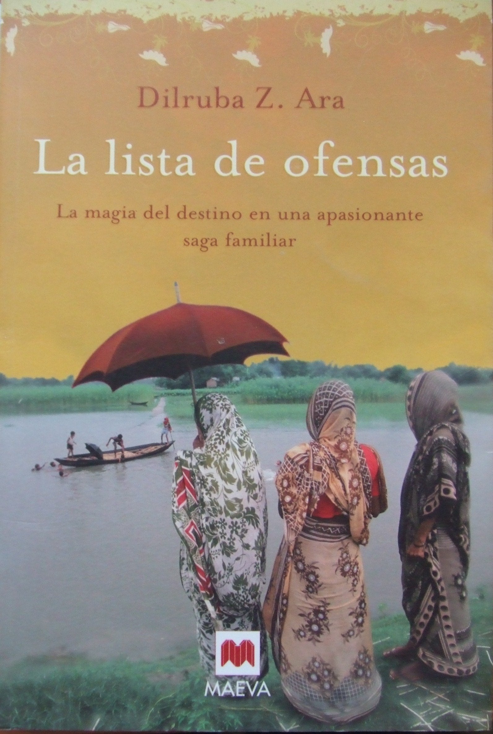 La lista de ofensas : la magia del destino en una apasionante saga familiar (Grandes Novelas) Social Sciences