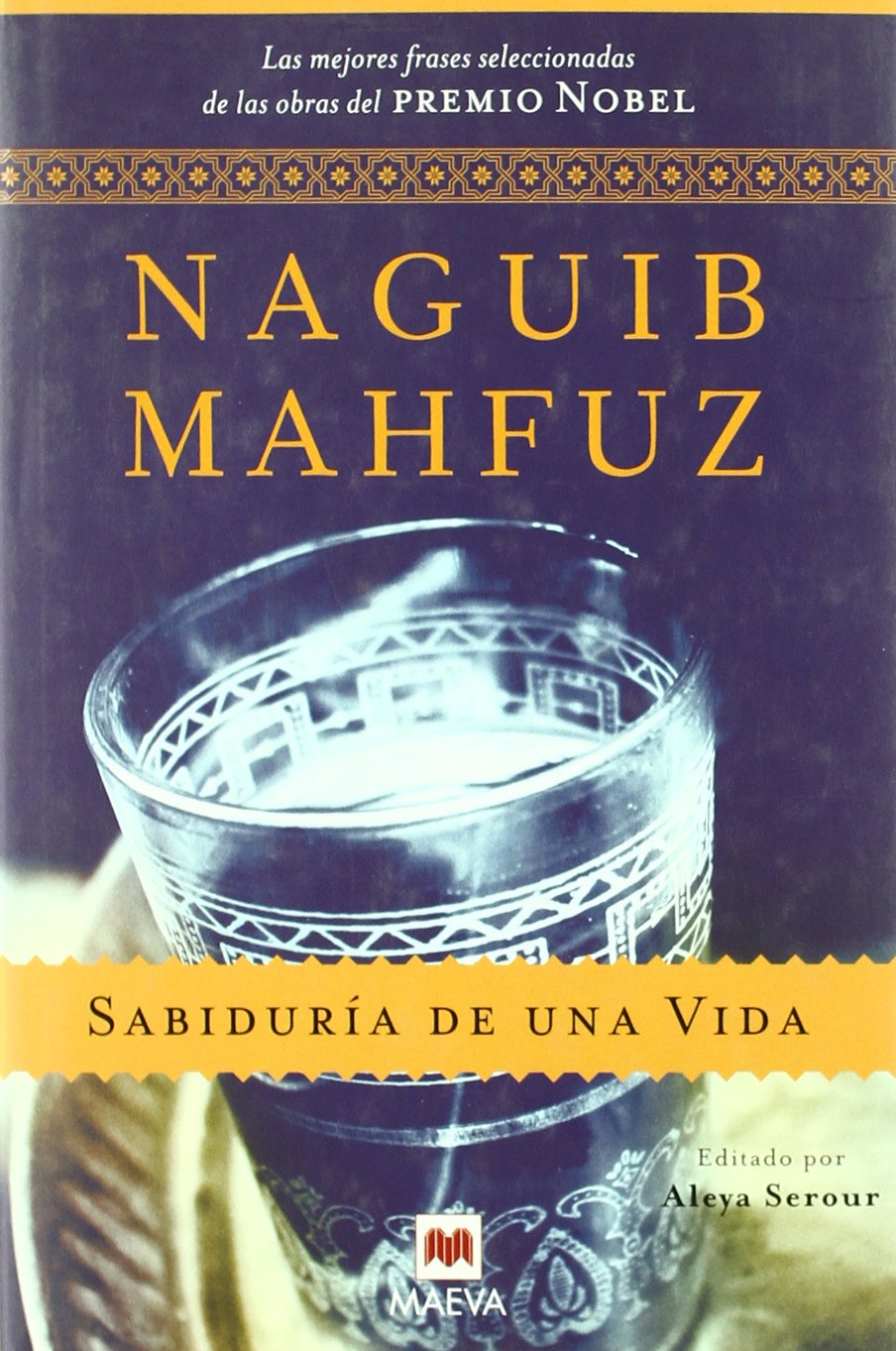 Sabiduría de una vida : las mejores frases seleccionadas de las obras del Premio Nobel Non-fiction