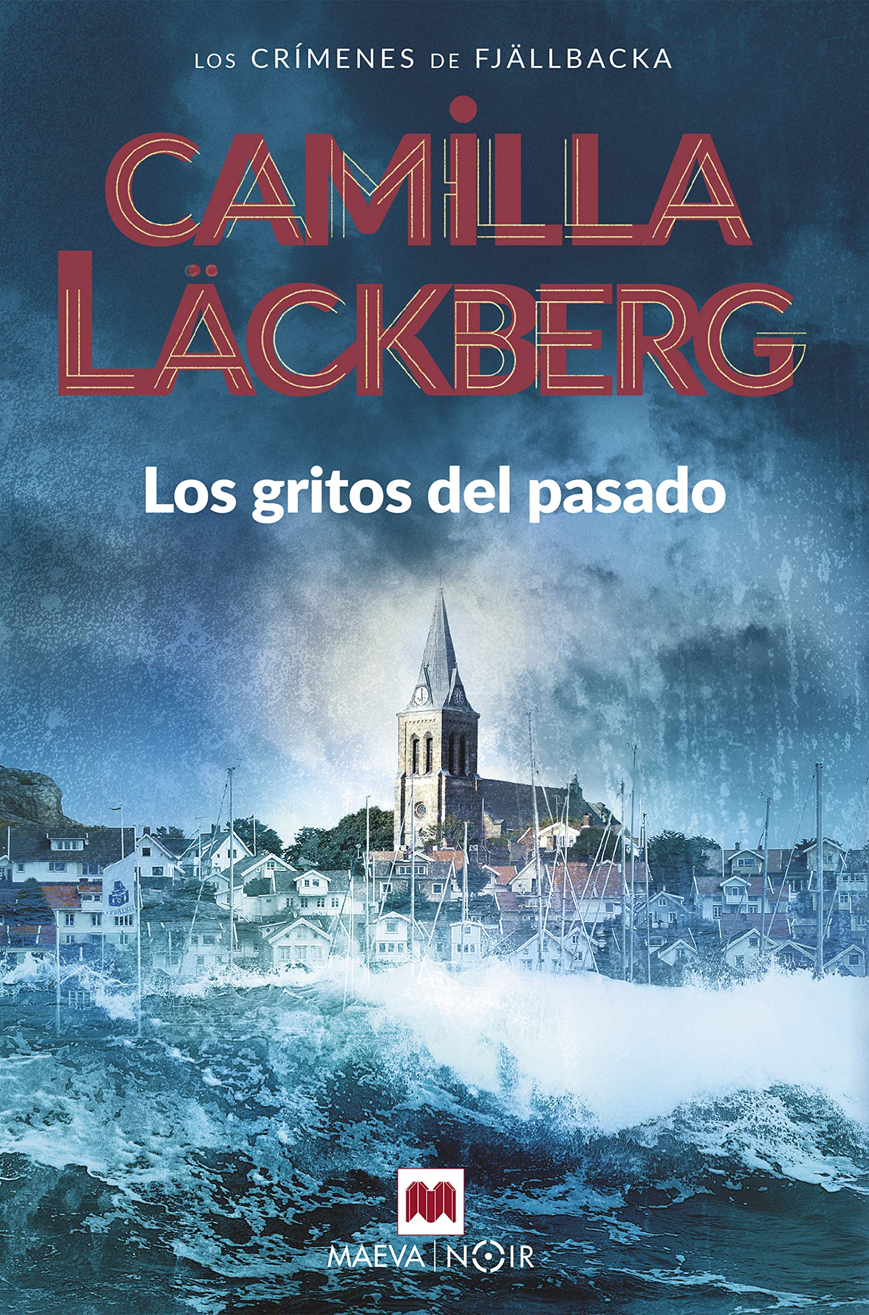 Los gritos del pasado (Camilla Läckberg) Contemporary literature