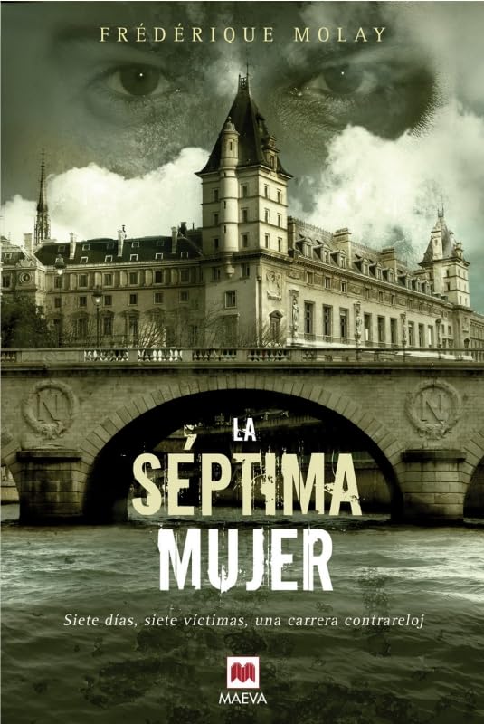 La séptima mujer : siete días, siete víctimas, una carrera contrarreloj book