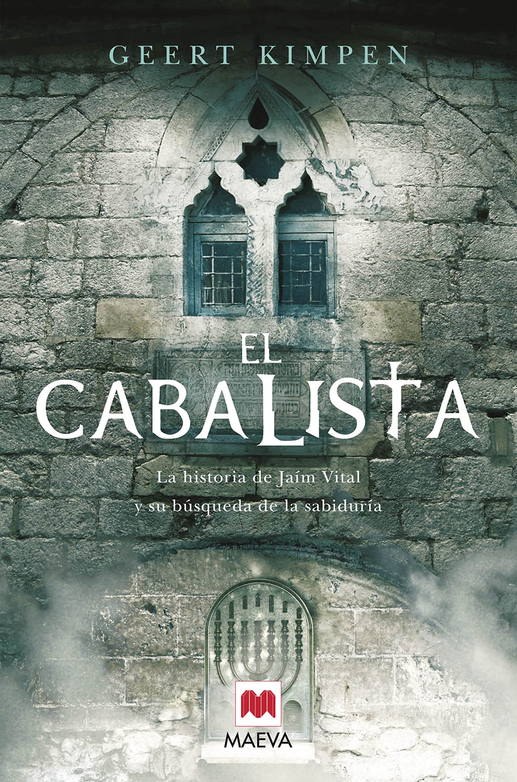 El cabalista : la historia de Jaím Vital y su búsqueda de la sabiduría: La historia de Jaim Vital y su búsqueda de la sabiduría. (Grandes Novelas) Learning & Reference