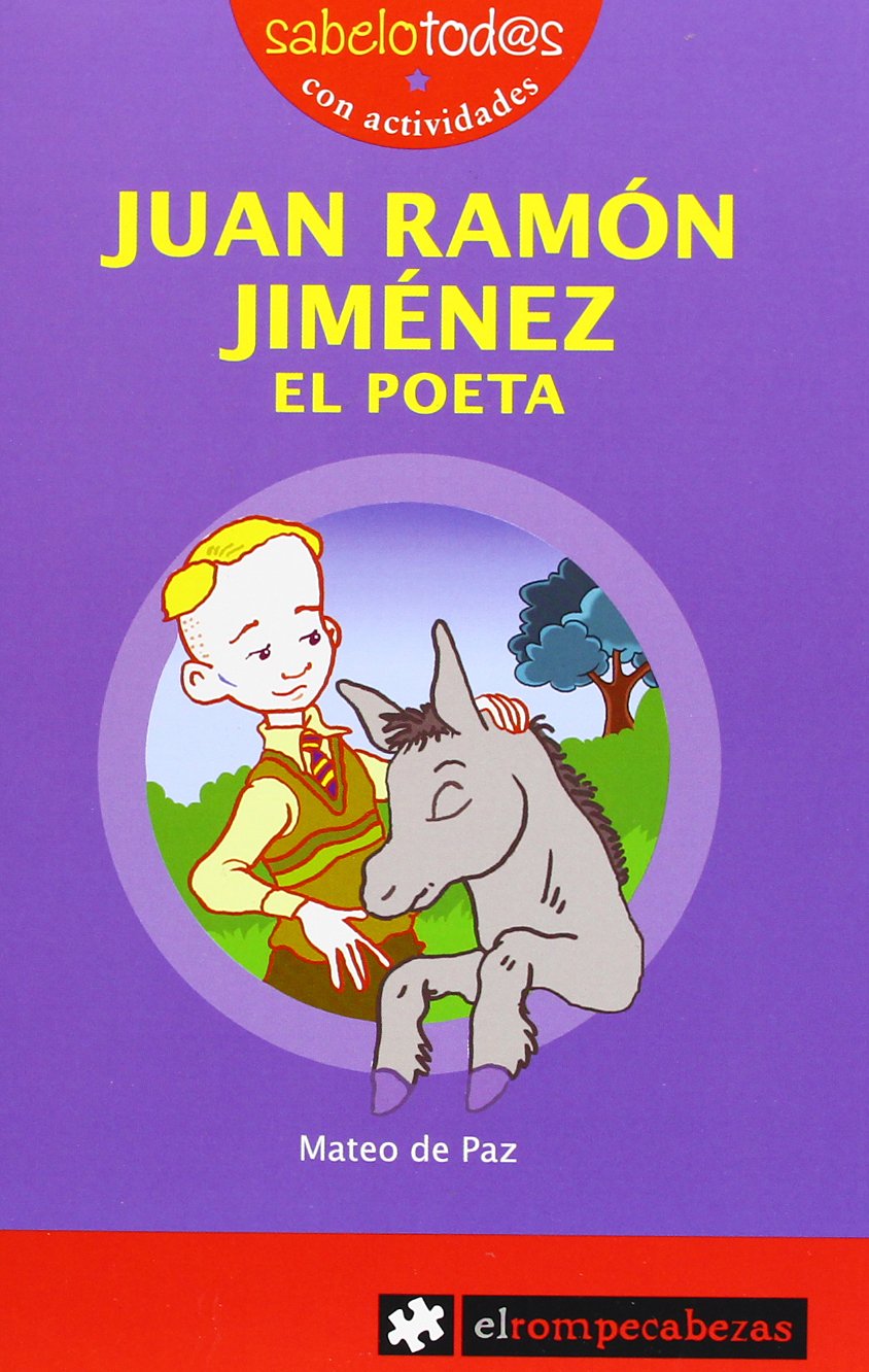 Juan Ramón Jiménez, el poeta (Sabelotod@s, Band 33) Reference Books