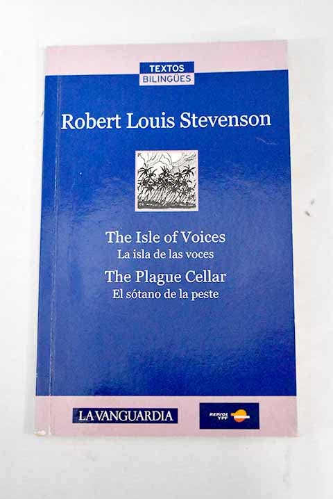 The isle of voices: La isla de las voces ; The plague cellar = El sótano de la peste Books