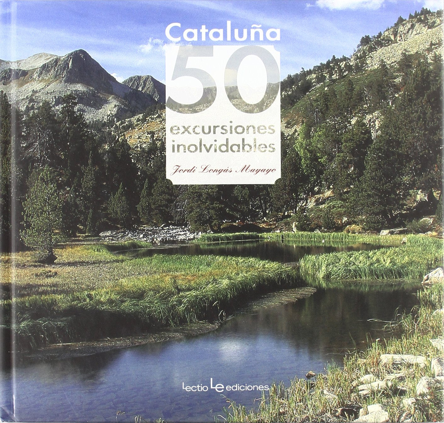 Cataluña : 50 excursiones inolvidables (Iris, Band 1) Learning & Reference