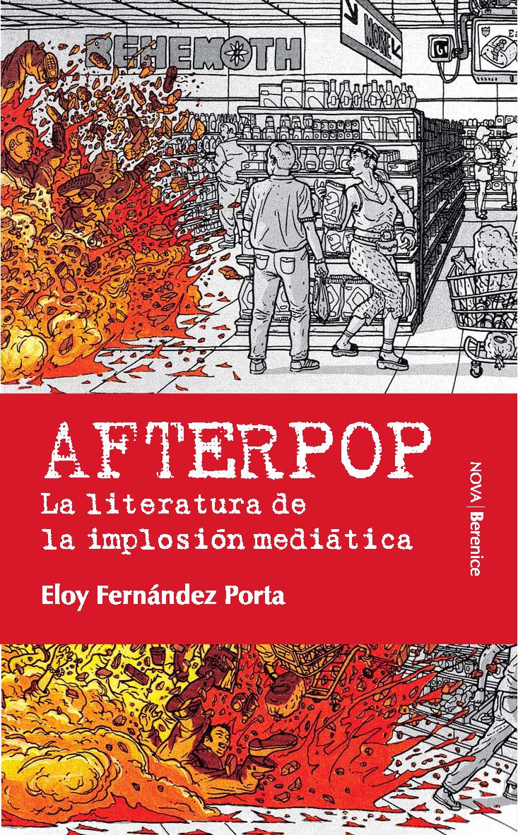 Afterpop : la literatura de la imposición mediática Contemporary literature
