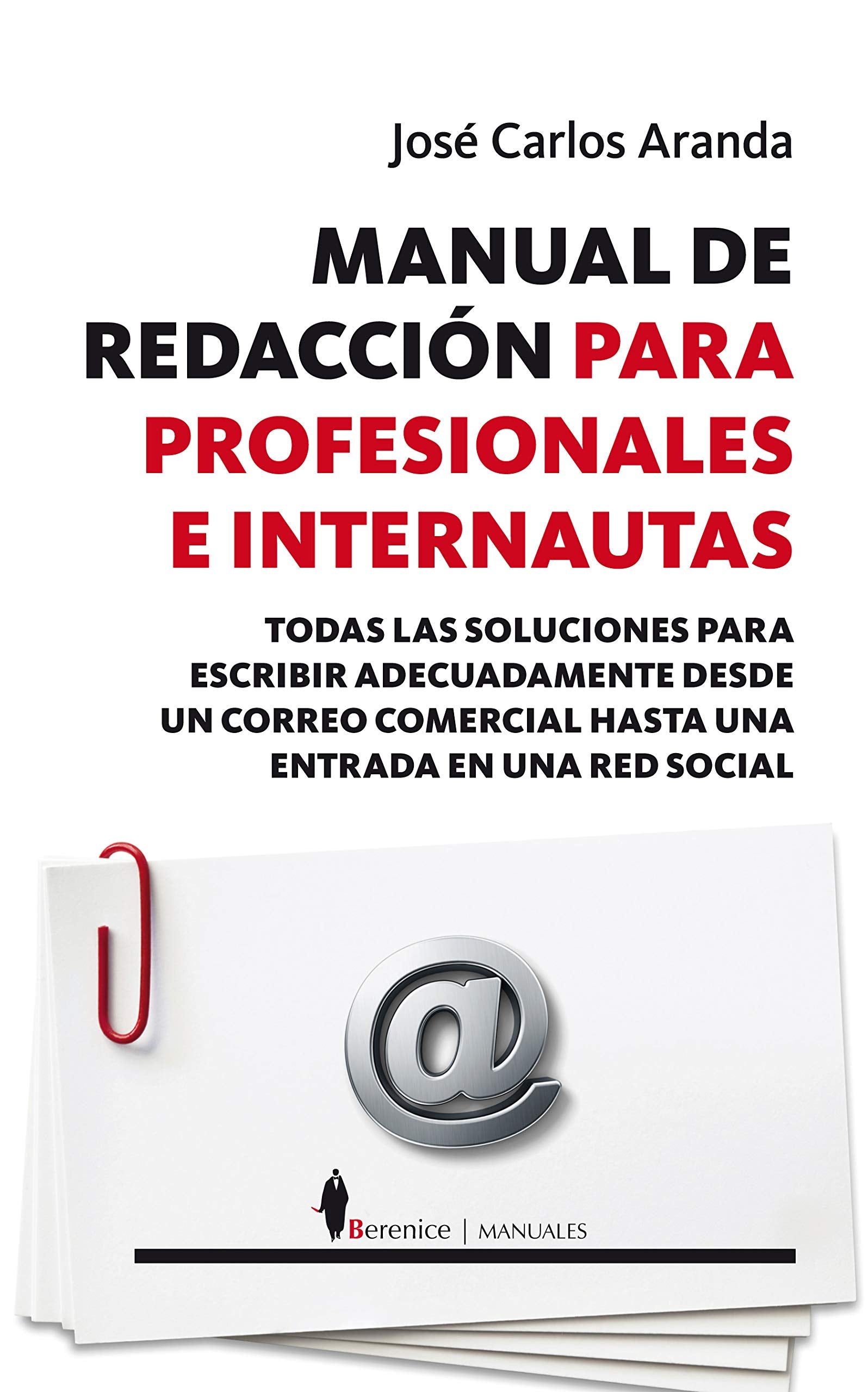 Manual de redacción para profesionales e internautas Social Sciences