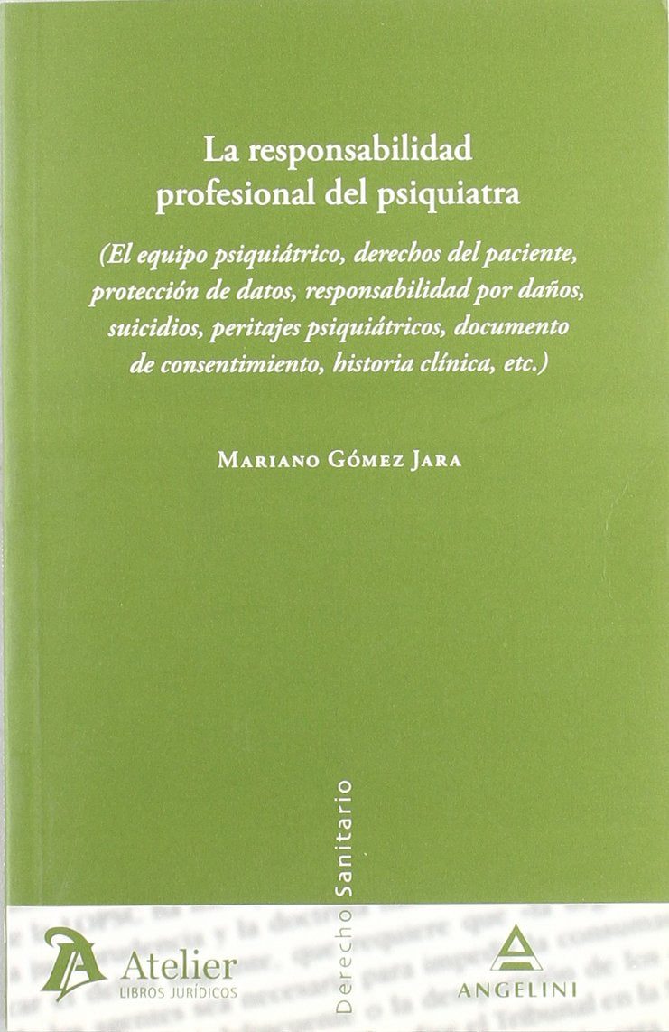 Responsabilidad profesional del psiquiatra Learning & Reference
