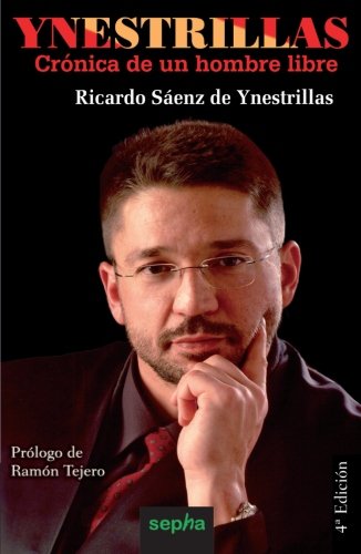 Ynestrillas : crónica de un hombre libre Philosophy