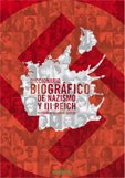 Diccionario biográfico de nazismo y Tercer Reich (Flores del Mal, Band 1) Social Sciences