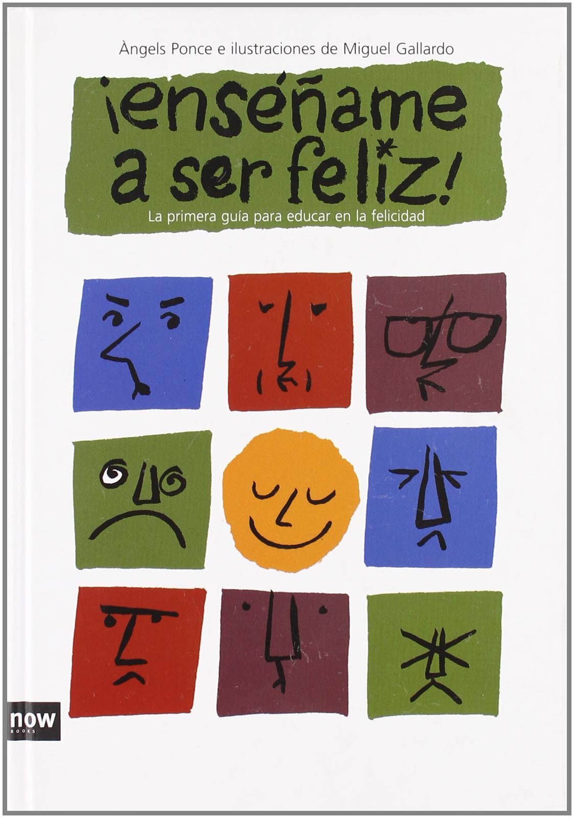 ¡Enséñame a ser feliz! book