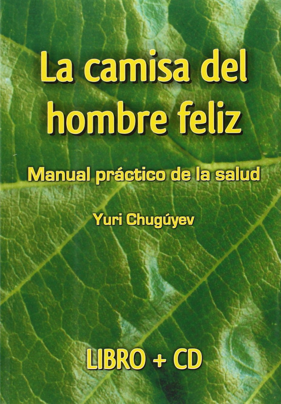 LA CAMISA DEL HOMBRE FELIZ book
