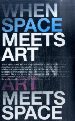When Space Meets Art/When Art Meets Space Film, Art & Culture