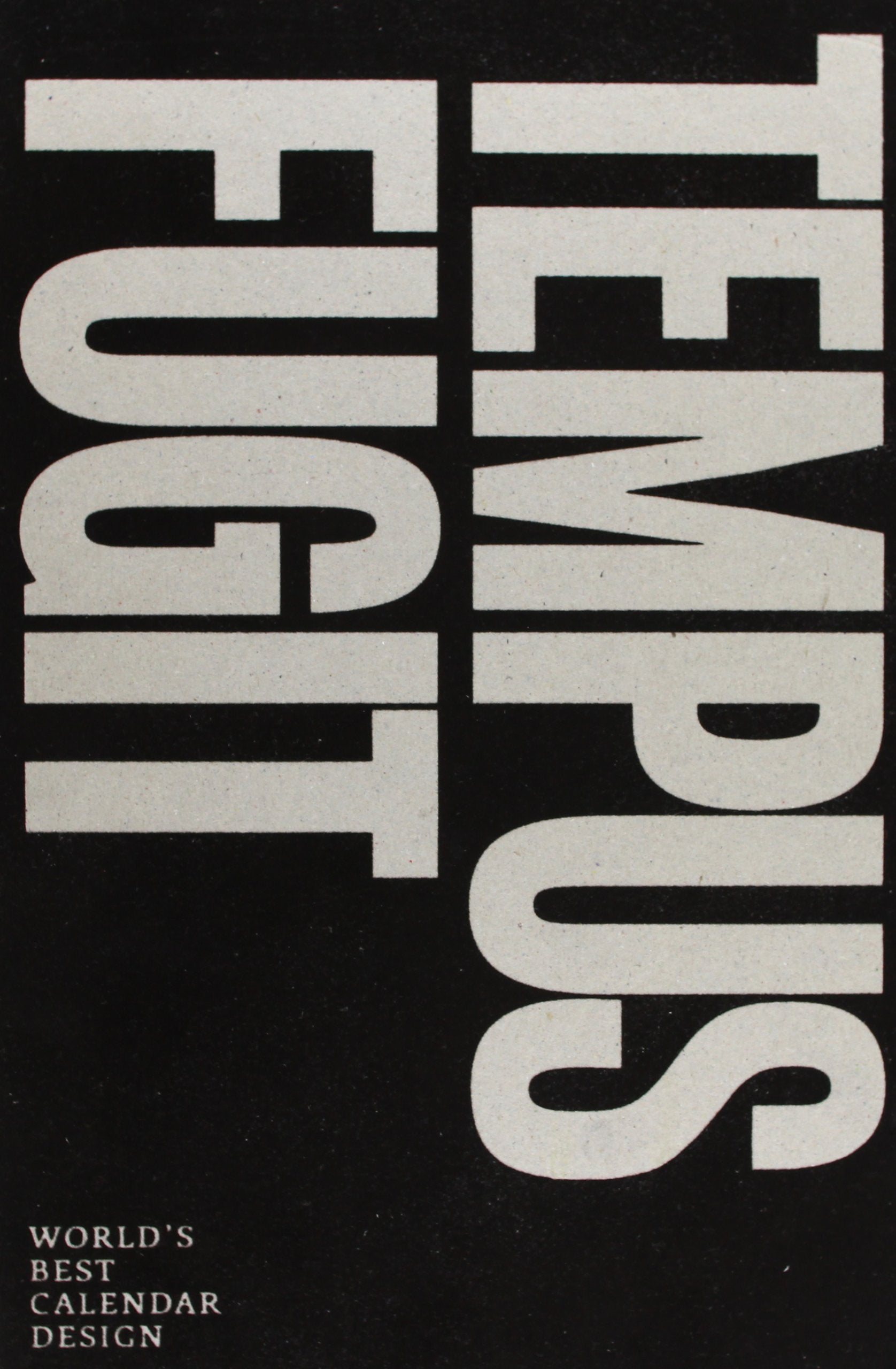 Tempus fugit: World's Best Calenders Design. By Bildi Garfiks Film, Art & Culture