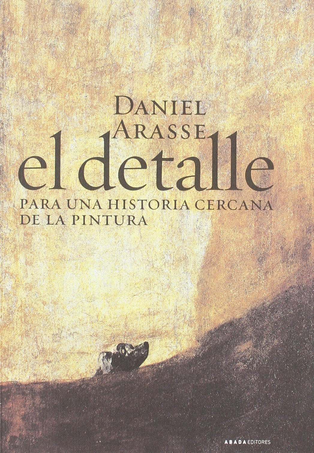 El detalle. Para una historia cercana de la pintura book