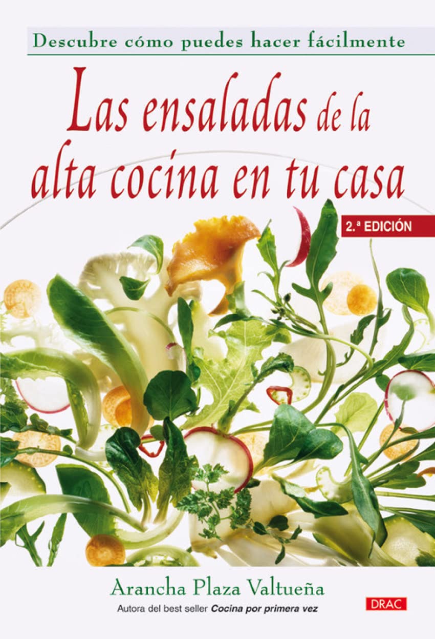 Las ensaladas de la alta cocina en tu casa Leisure, Home & Garden