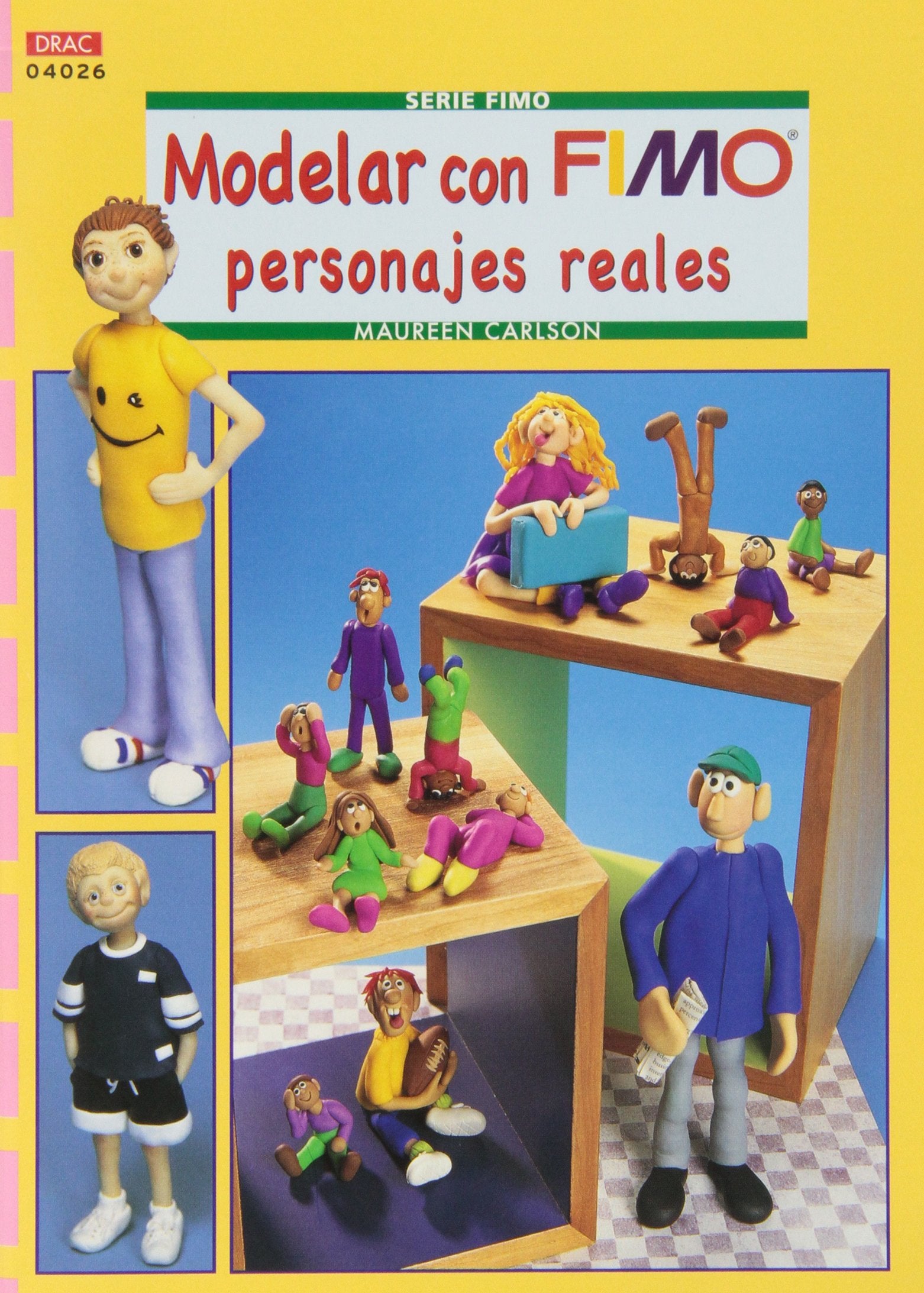 Serie Fimo nº 26. MODELAR CON FIMO PERSONAJES REALES book