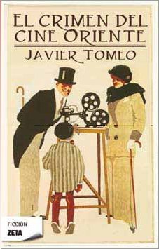 EL CRIMEN DEL CINE ORIENTE (BEST SELLER ZETA BOLSILLO, Band 0) Contemporary literature