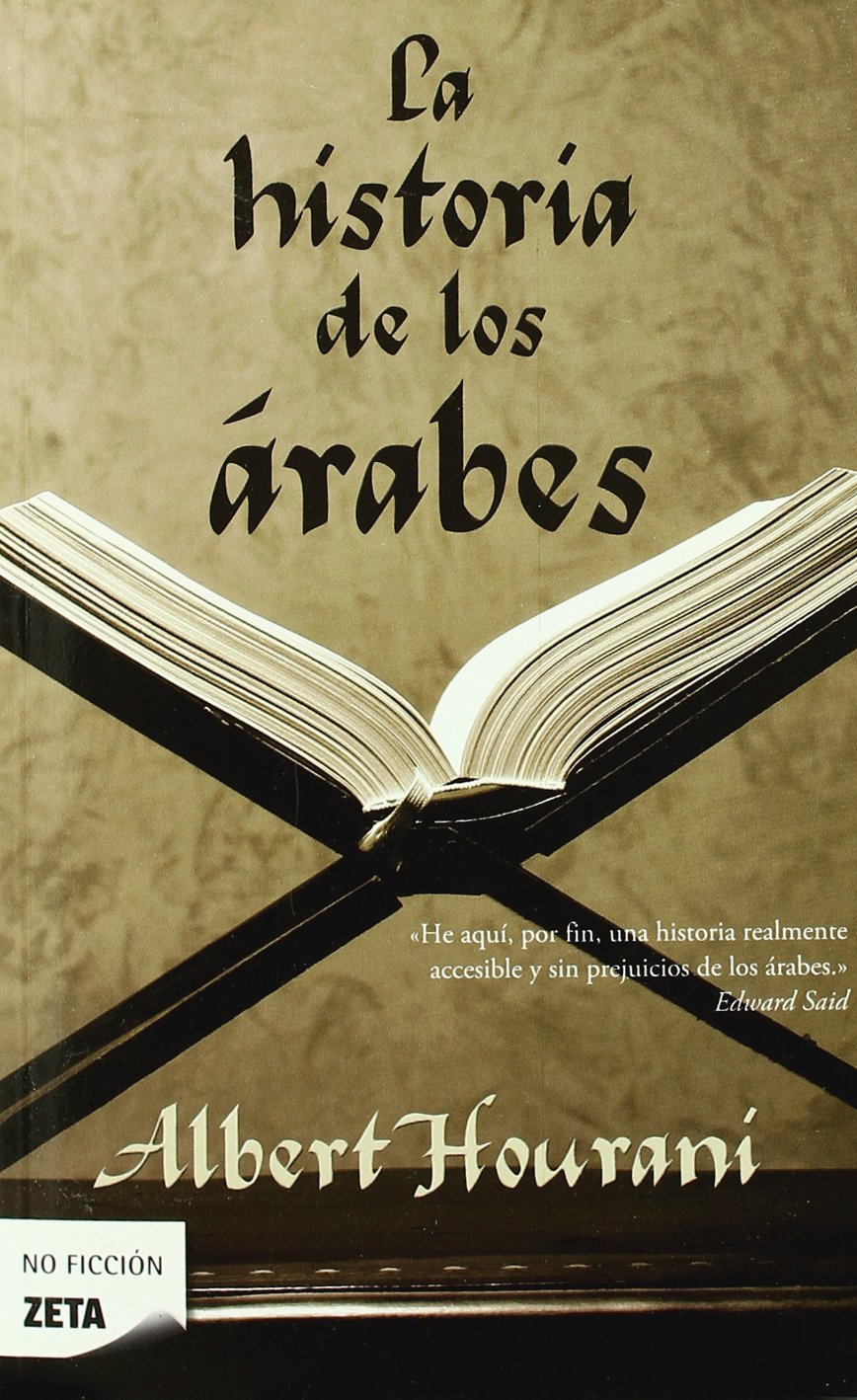 LA HISTORIA DE LOS ARABES (B DE BOLSILLO, Band 603001) Social Sciences