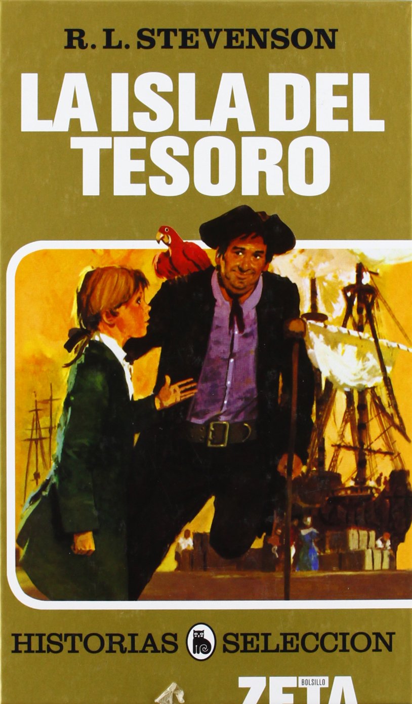 LA ISLA DEL TESORO: SERIE: HISTORIAS SELECCION (ZETA BOLSILLO TAPA DURA, Band 3) Novels & Short Stories