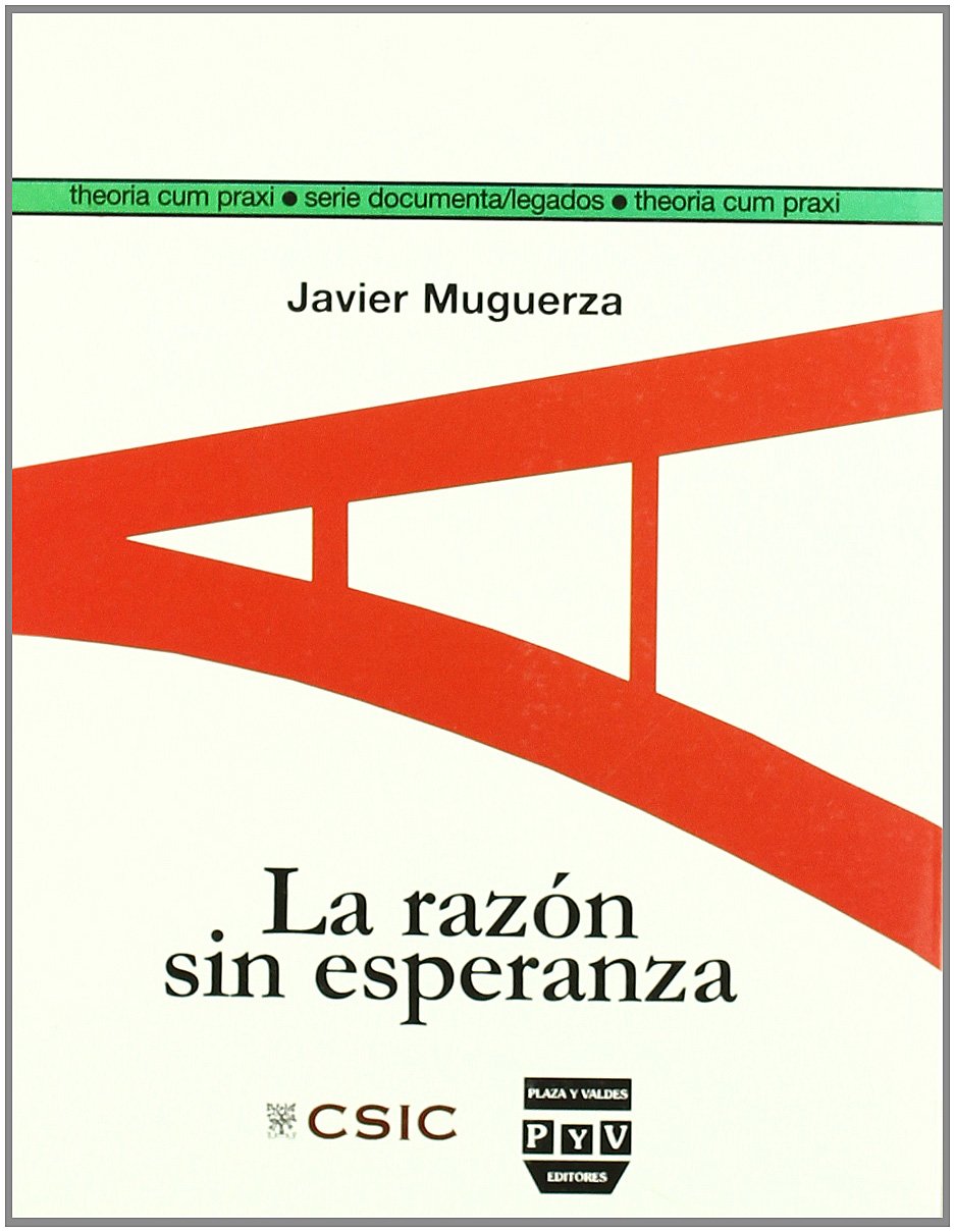 RAZÓN SIN ESPERANZA, LA: Siete trabajos y un problema de ética book
