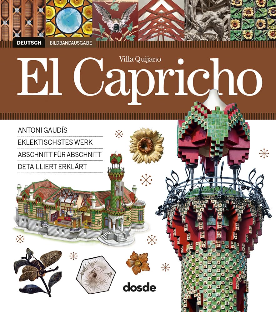 El Capricho – Villa Quijano | Ein haus mit Arabischen und Orientalischen einflüssen | Softcover mit Fotos und 3D-Illustrationen | ISBN 978-84-96783-79-9 Books