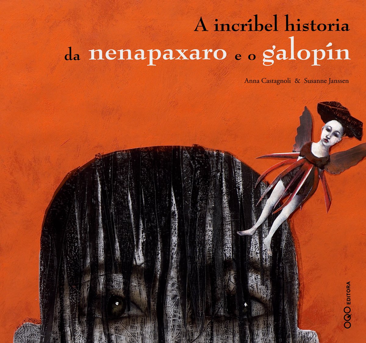 A incribel historia da nenapaxaro e o galopin book