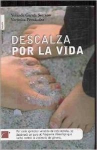 Descalza por la vida (Novela (roca)) Books