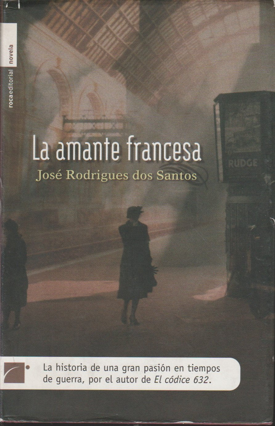 La amante Francesa/ The French Lover Historical Fiction