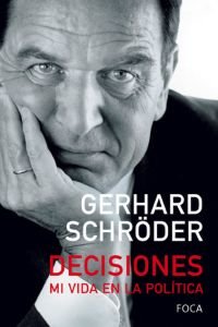 Decisiones. Mi vida en la política (Investigación, Band 71) Memories