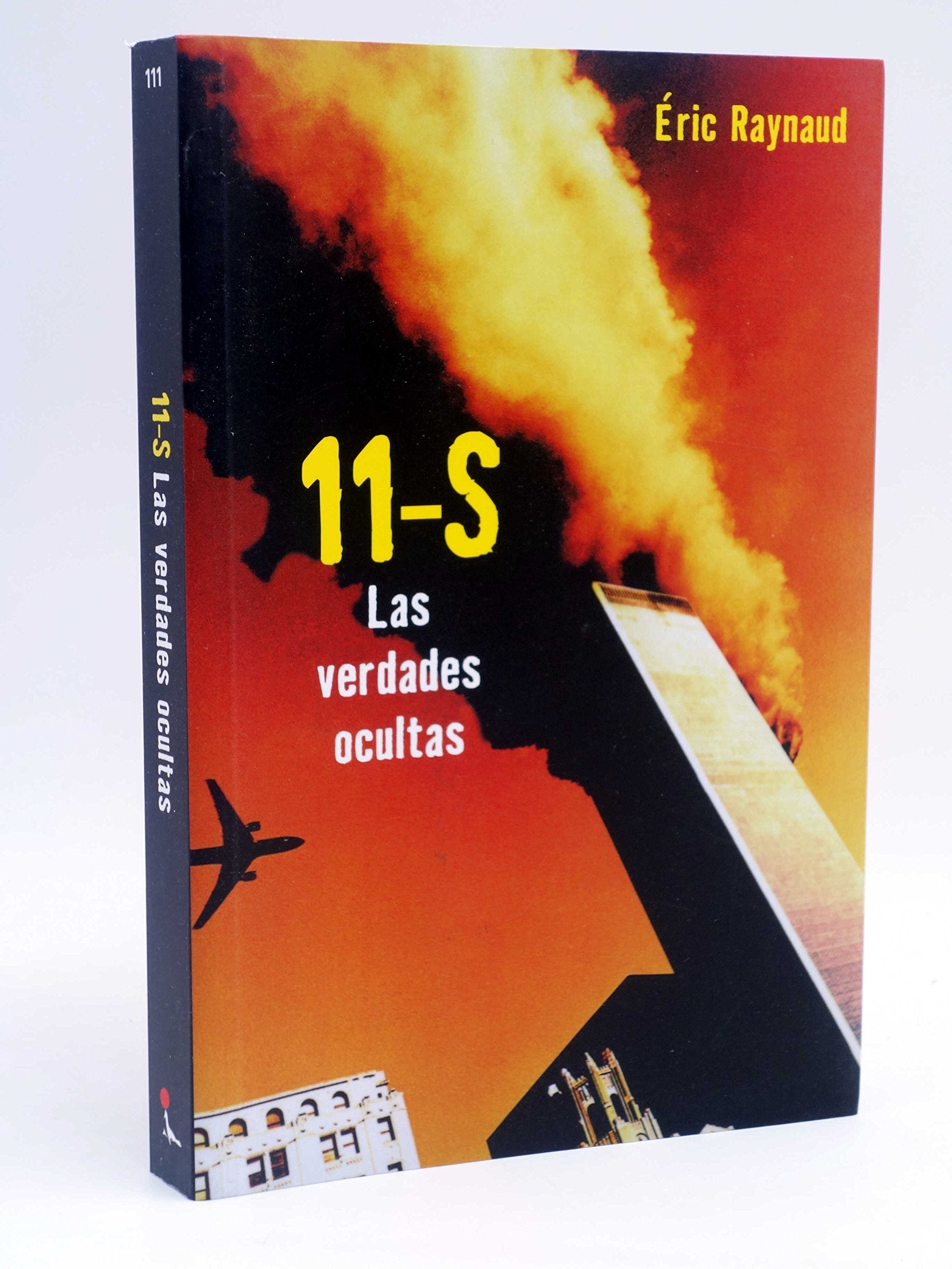 11-S / September 11: Las verdades ocultas / The Hidden Truths book