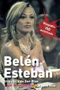 Belén Esteban: Una chica de San Blas... y poco más book