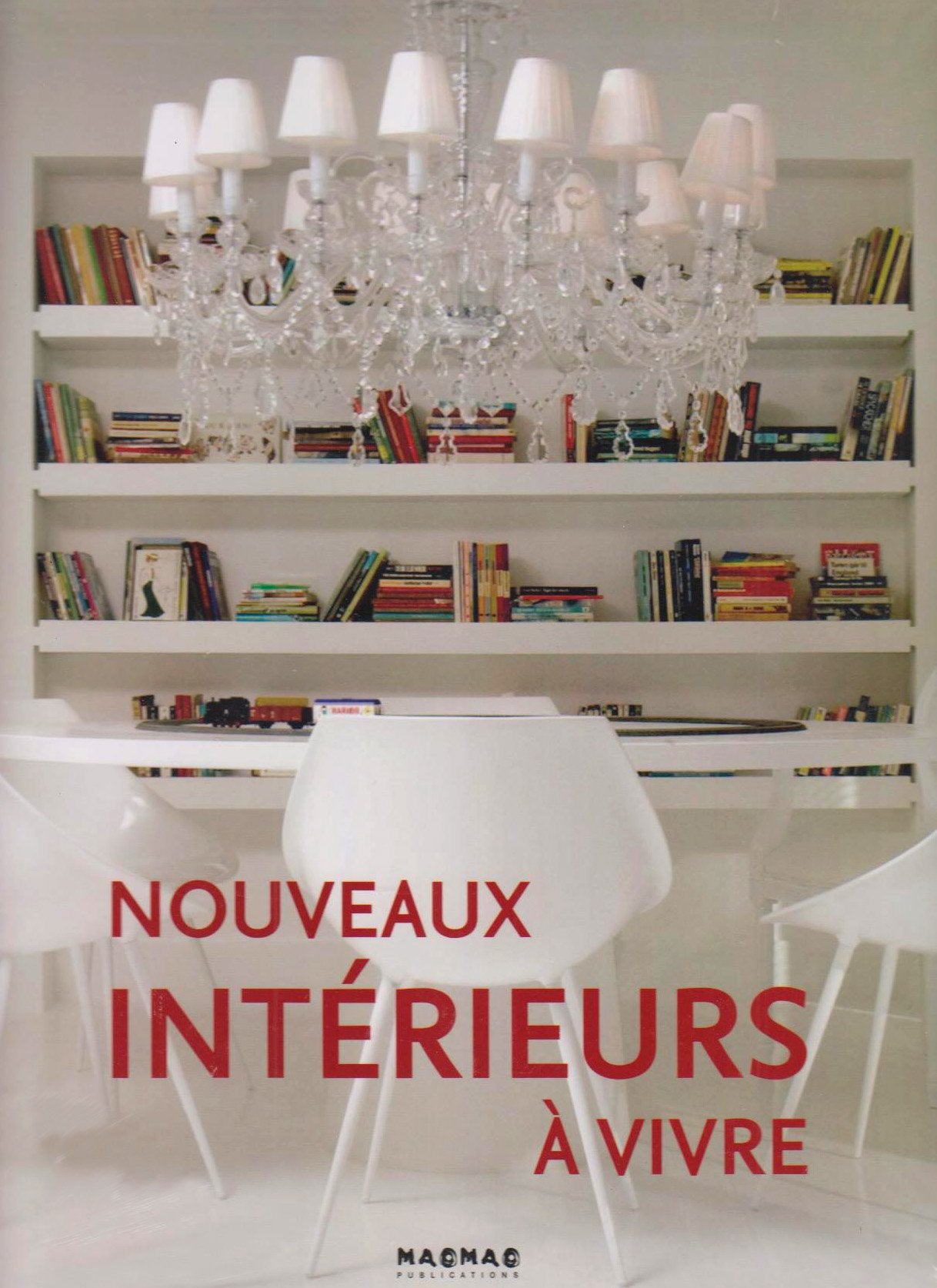 Nouveaux intérieurs à vivre Books