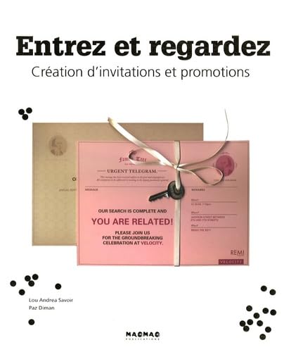 Entrez et regardez: Création d'invitations et promotions book