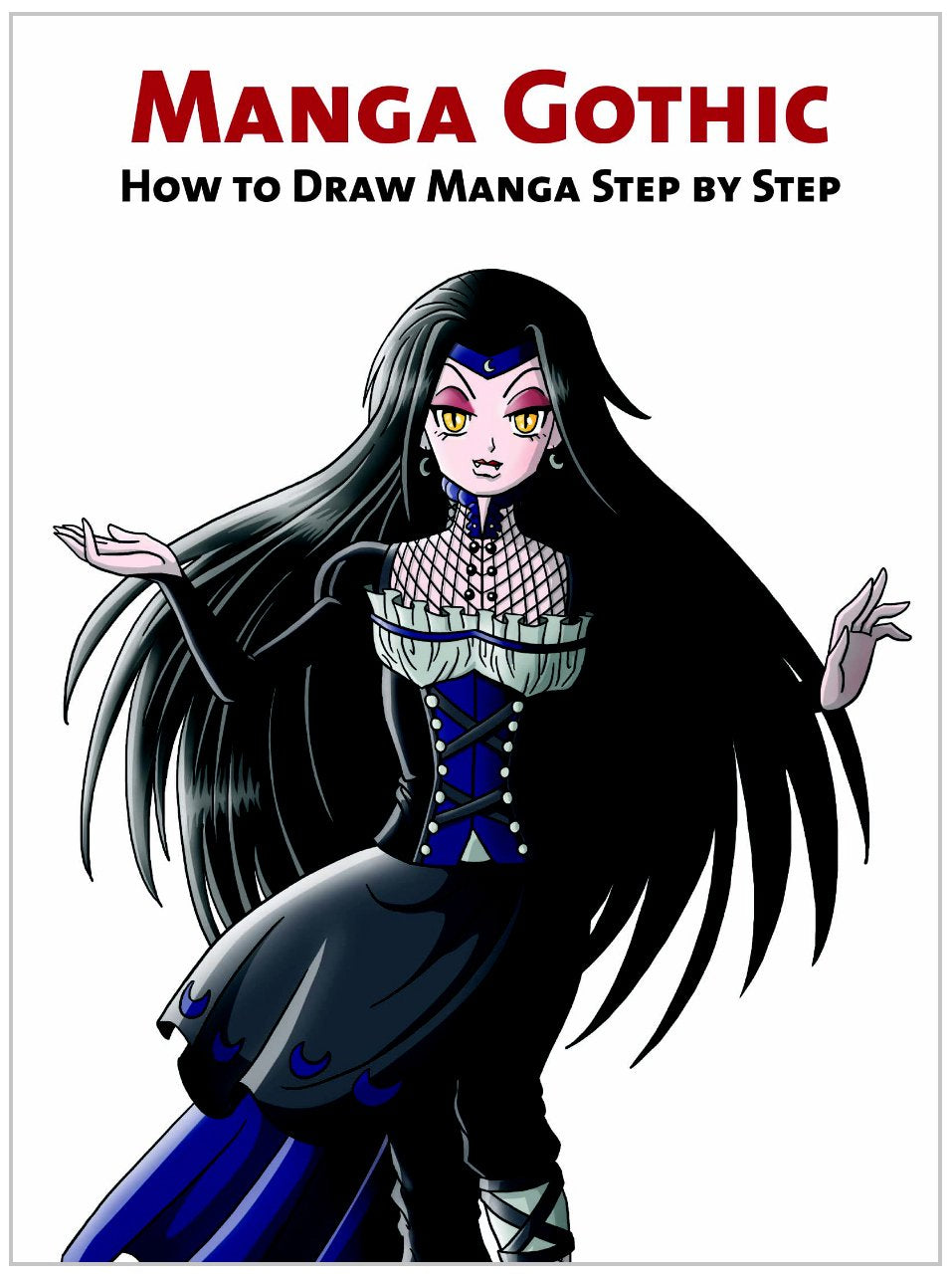 Gothic Lolitas: Comment dessiner un manga étape par étape Manga