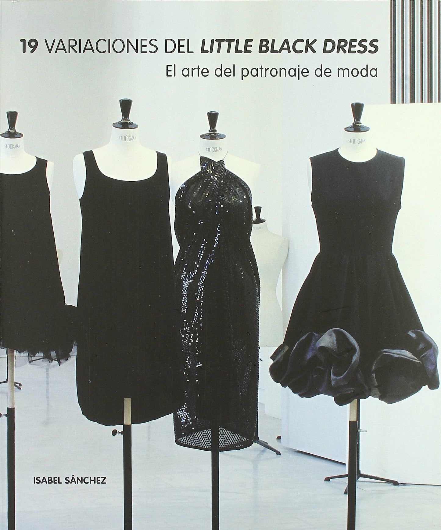 19 variaciones del Little Black Dress : el arte del patronaje de moda book