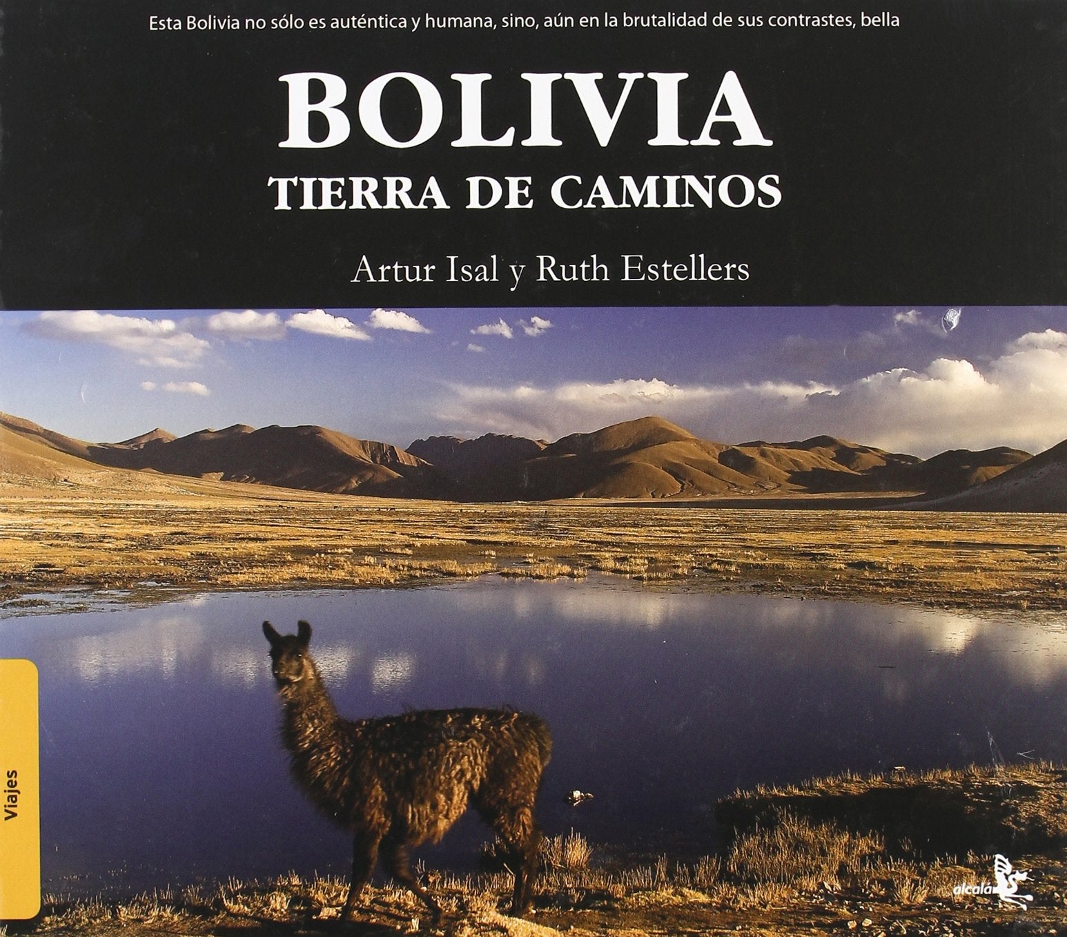 Bolivia : tierra de caminos Photography