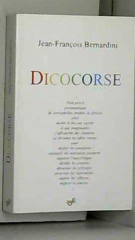 Dicocorse-pettit précis pyromantique de corsopholies tendres ou féroces- Books