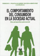 El comportamiento del consumidor en la sociedad actual: una perspectiva psicosocial book