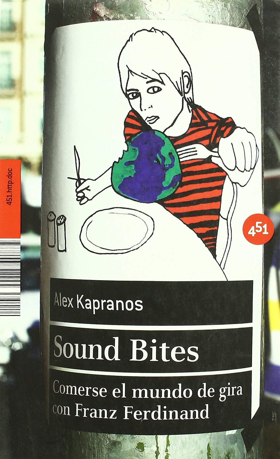 Sound bites : comerse el mundo de gira con Franz Ferdinand Arts & Music