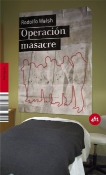 Operación masacre Essays & Short Stories